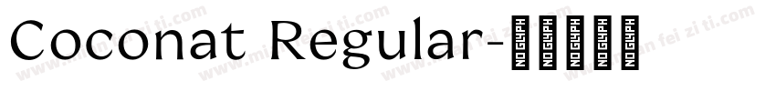 Coconat Regular字体转换